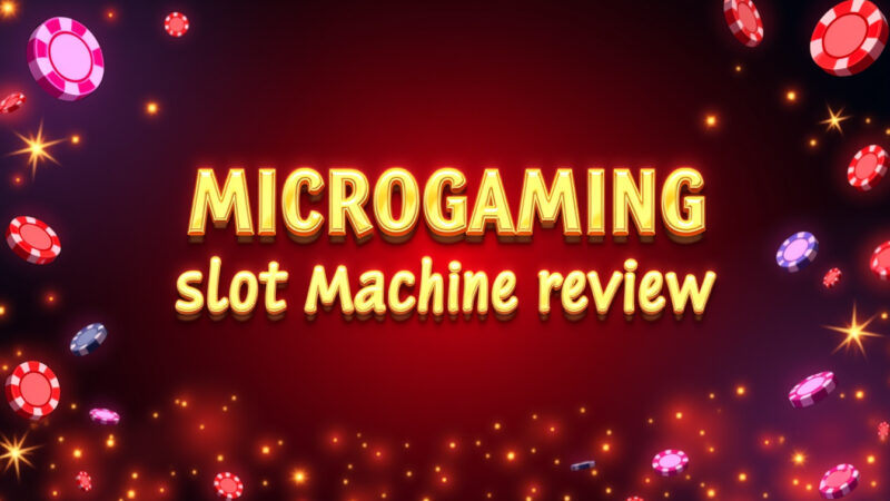 Microgaming Slot Machine Review