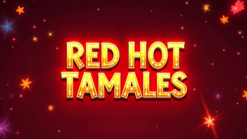 Red Hot Tamales Slot Machine Review